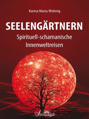 cover image of Seelengärtnern